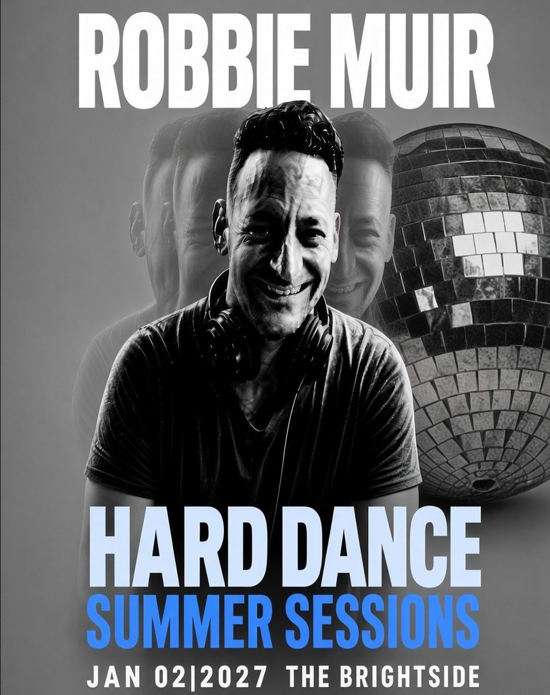 Robbie Muir in front of a mirrorball on the Hard Dance Summer Sessions flyer.